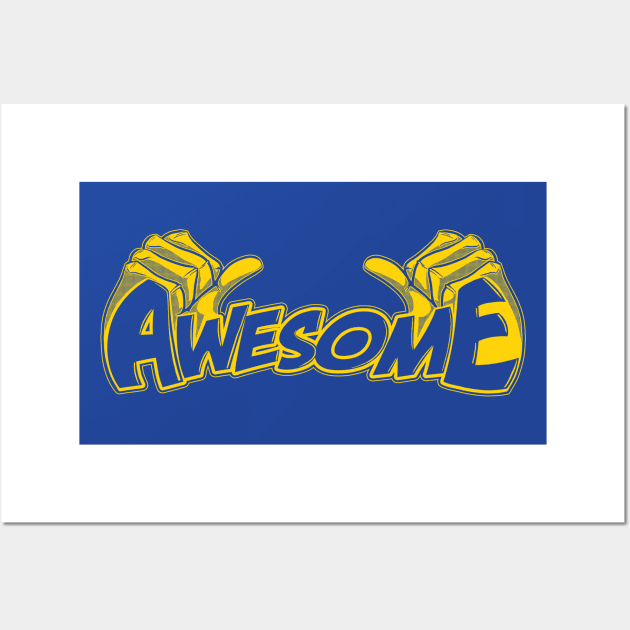 I'm Awesome Wall Art by TrulyEpic